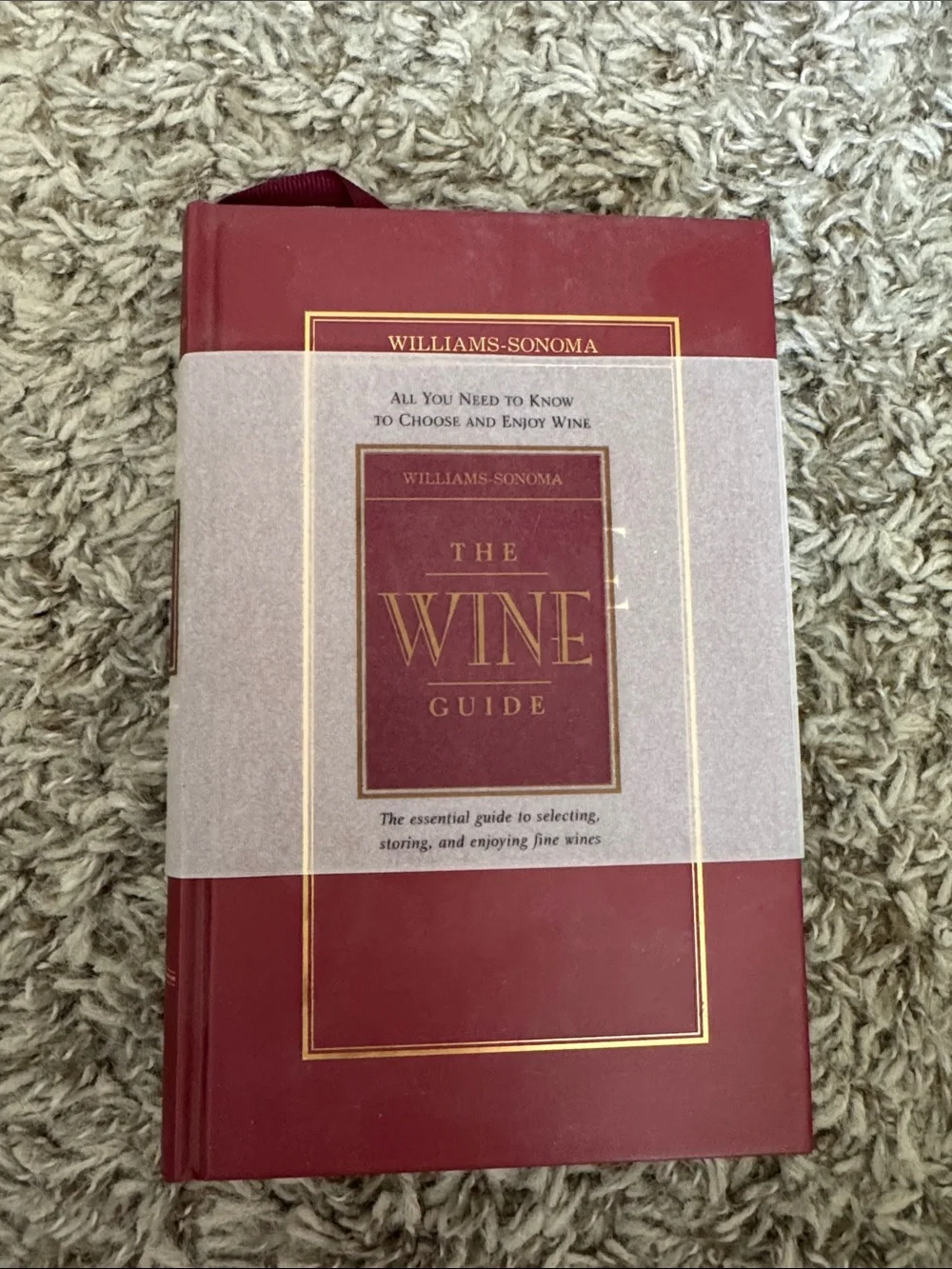Williams Sonoma The Wine Guide Hardcover Wine Tasting & Pairing Book